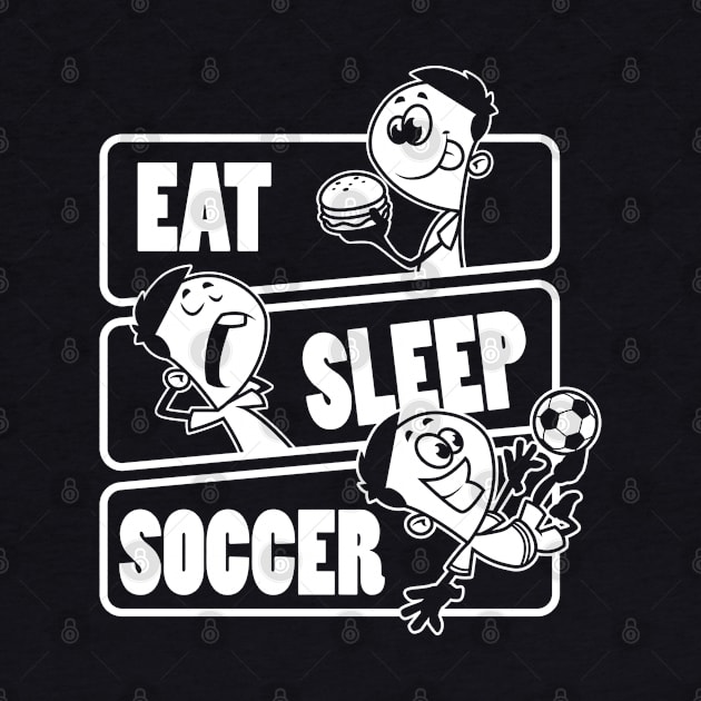Eat Sleep Soccer - Football player Gift print by theodoros20